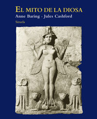 El mito de la diosa, de Baring, Anne | portada del libro