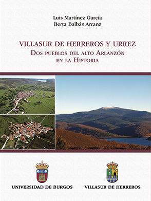 Villasur de Herreros y Urrez. Dos pueblos del alto Arlanzón en la Historia, de Martínez García, Luis | portada del libro