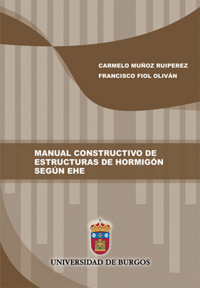 Manual constructivo de estructuras de hormigón según EHE, de Fiol Oliván, Francisco | portada del libro