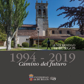 Universidad de Burgos 1994-2019. Camino del futuro, de Varios autores | portada del libro