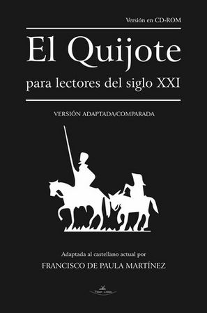 EL QUIJOTE PARA LECTORES DEL SIGLO XXI, de DE PAULA MARTINEZ | portada del libro