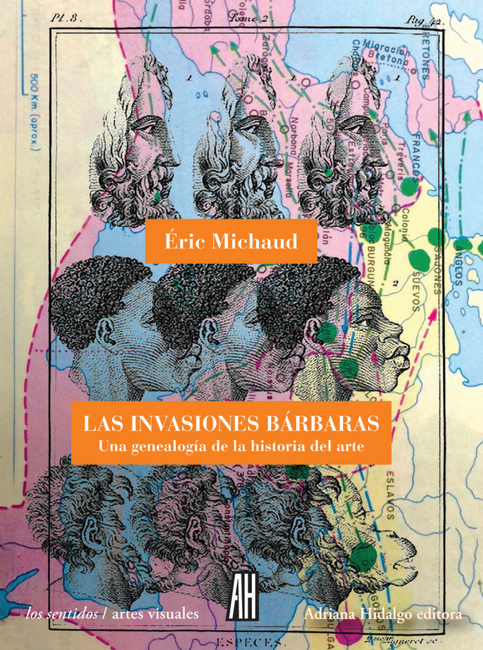 LAS INVASIONES BÁRBARAS, de Michaud, Éric | portada del libro