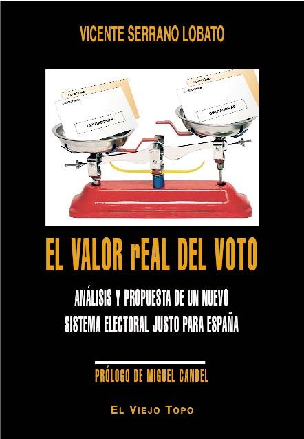 El valor real del voto, de Serrano Lobato, Vicente | portada del libro