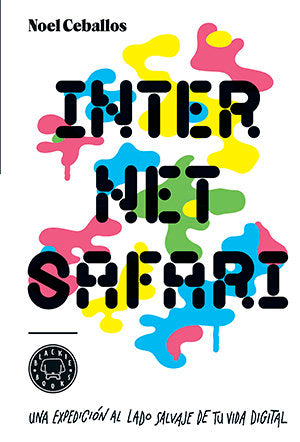 Internet safari, de Ceballos, Noel | portada del libro