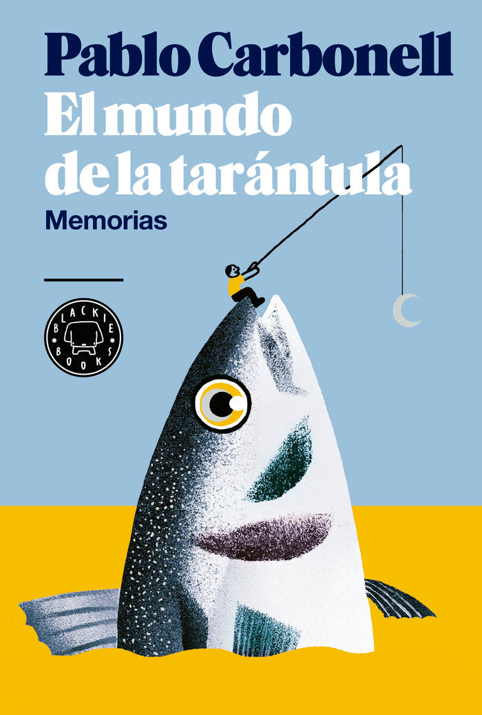 El mundo de la tarántula, de Carbonell, Pablo | portada del libro