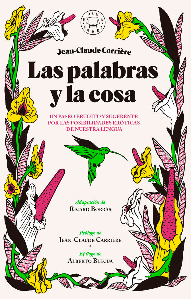 Las palabras y la cosa, de Carrière, Jean-Claude | portada del libro