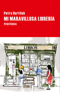 Mi maravillosa librería, de Hartlieb, Petra | portada del libro