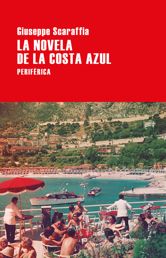 La novela de la Costa Azul, de Scaraffia, Giuseppe | portada del libro
