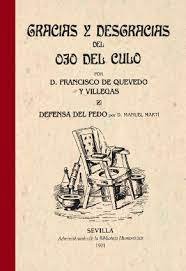 GRACIAS Y DESGRACIAS DEL OJO DEL CULO, de DE QUEVEDO Y VILLEGAS | portada del libro