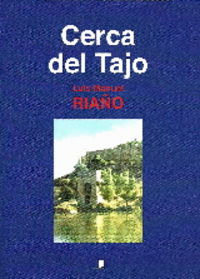 CERCA DEL TAJO, de RIAÑO GÓMEZ | portada del libro