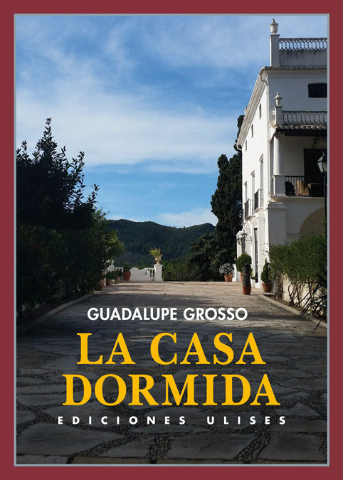 La casa dormida, de Grosso, Guadalupe | portada del libro