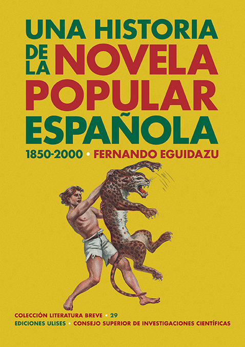 Una historia de la novela popular española (1850-2000), de Eguidazu, Fernando | portada del libro