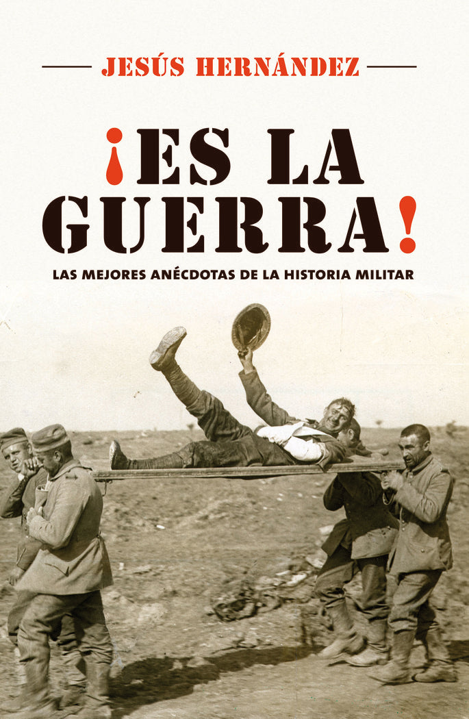 Es la guerra, de Hernández, Jesús | portada del libro