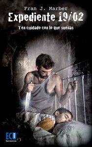 Expediente 19/02, de Martínez Bernal, Francisco Javier | portada del libro