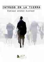 Intruso en la Tierra, de George Muntané, Enrique | portada del libro