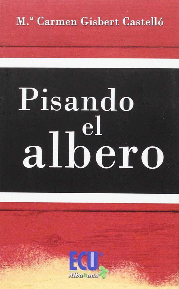 Pisando el albero, de Gisbert Castelló | portada del libro