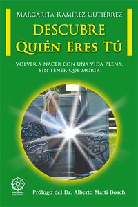 Descubre quién eres tú, de Ramírez Gutiérrez, Margarita | portada del libro