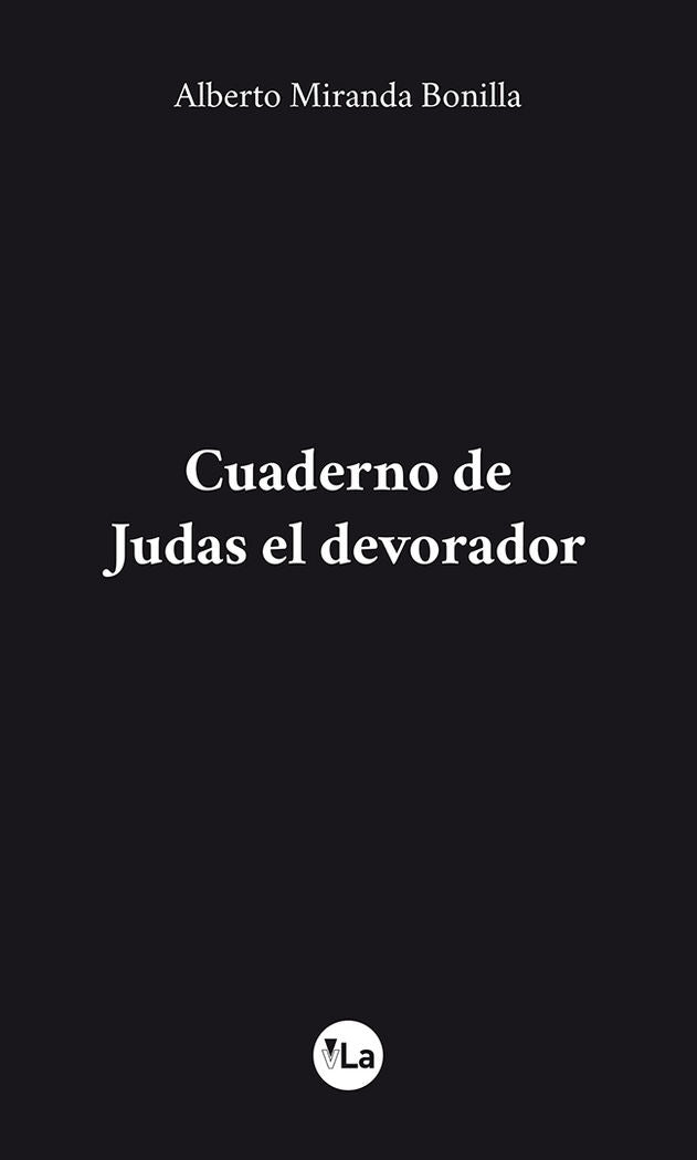 Cuaderno de Judas el devorador, de Miranda Bonilla, Alberto | portada del libro