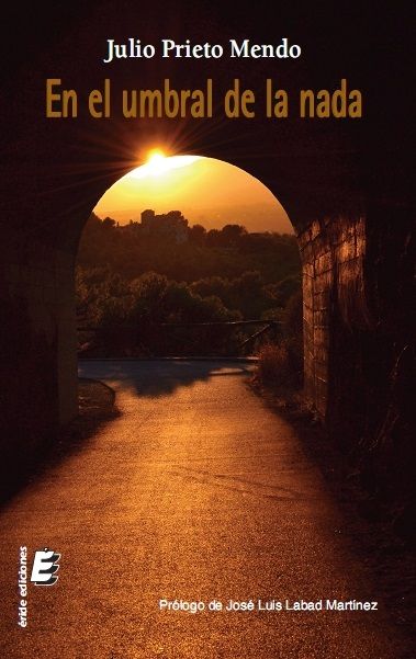 En el umbral de la nada, de PRIETO MENDO, JULIO | portada del libro