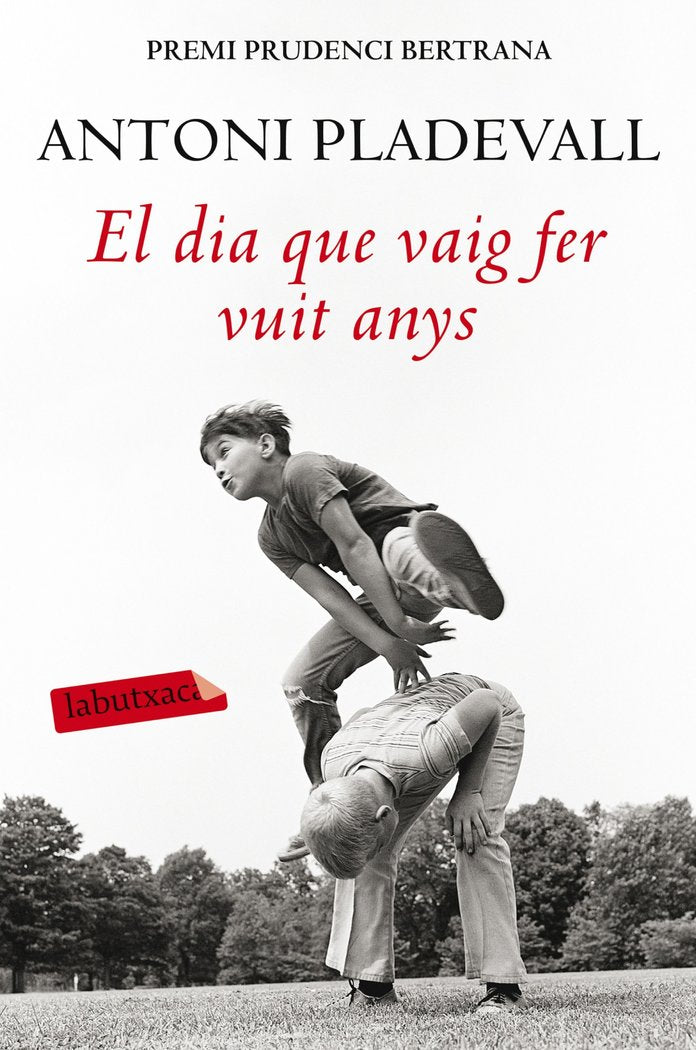 El dia que vaig fer vuit anys, de Pladevall Arumí, Antoni | portada del libro