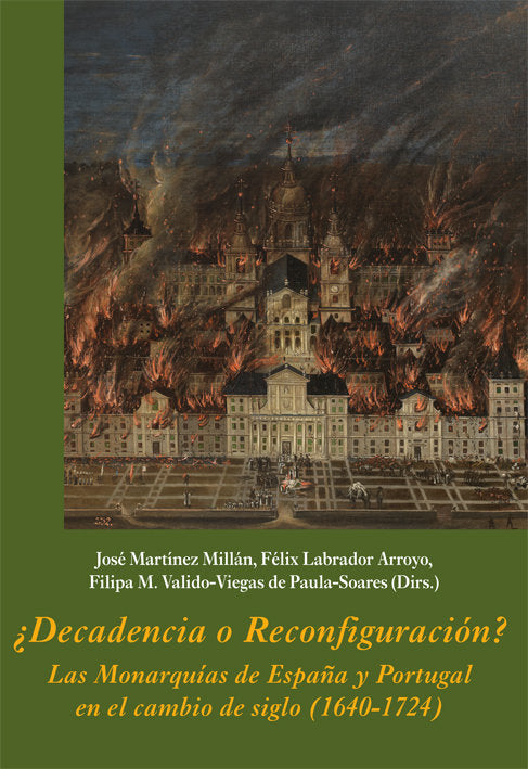 ¿Decadencia o Reconfiguración? Las Monarquías de España y Portugal en el cambio de siglo, de Varios autores | portada del lib