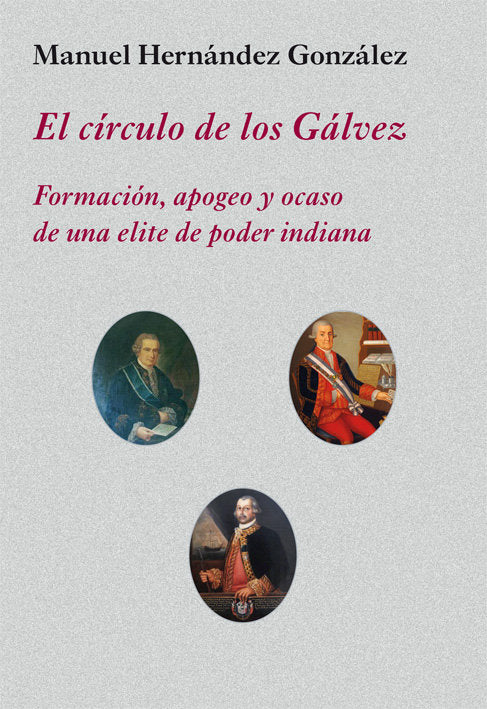 El círculo de los Gálvez, de Hernández González, Manuel | portada del libro