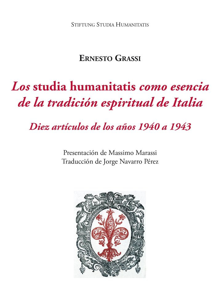 LOS STUDIA HUMANITATIS COMO ESENCIA DE LA TRADICION ESPIRITU, de GRASSI, ERNESTO | portada del libro
