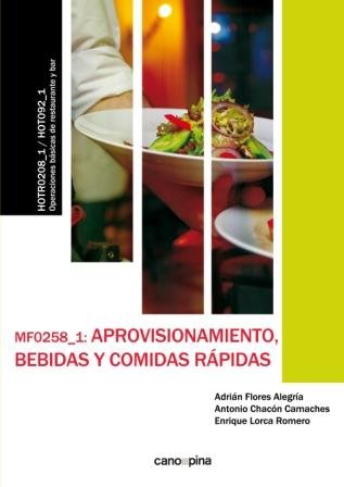 MF0258 Aprovisionamiento, bebidas y comidas rápidas, de Varios autores | portada del libro