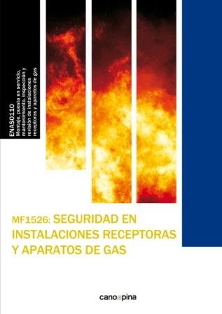 MF1526 Seguridad en instalaciones receptoras y aparatos de gas, de Cano García, Laura | portada del libro