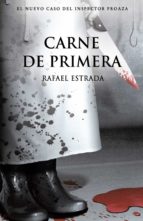 (I.B.D.) CARNE DE PRIMERA, de Rafael Estrada | portada del libro