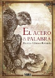 El acero de la palabra, de Alfonsea Redondo | portada del libro