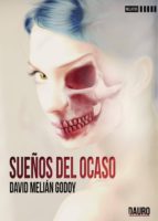 Sueños del ocaso, de DAVID MELIAN GODOY | portada del libro