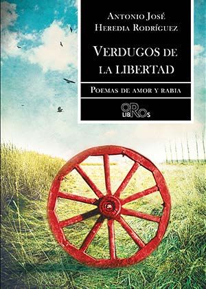 Verdugos de la libertad, de Heredia Rodríguez | portada del libro