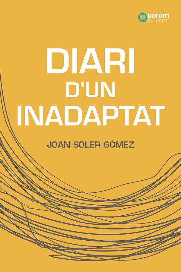 DIARI D'UN INADAPTAT, de SOLER GOMEZ, JOAN | portada del libro