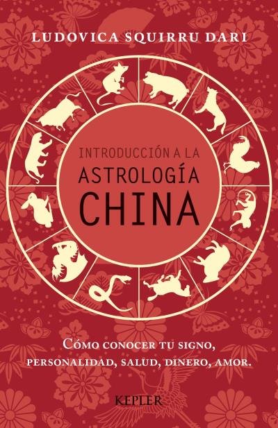 Introducción a la Astrología China, de Squirru Dari, Ludovica | portada del libro