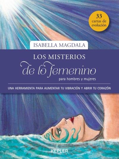 Los misterios de lo femenino para hombres y mujeres, de MAGDALA, ISABELLA | portada del libro