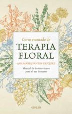 Curso avanzado de terapia floral, de ANA MARIA SANTOS | portada del libro