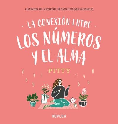 La conexión entre los números y el alma, de Pitty | portada del libro