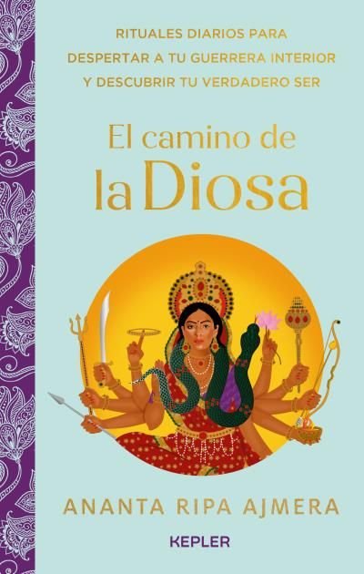 EL CAMINO DE LA DIOSA, de RIPA, AJMERA ANANTA | portada del libro