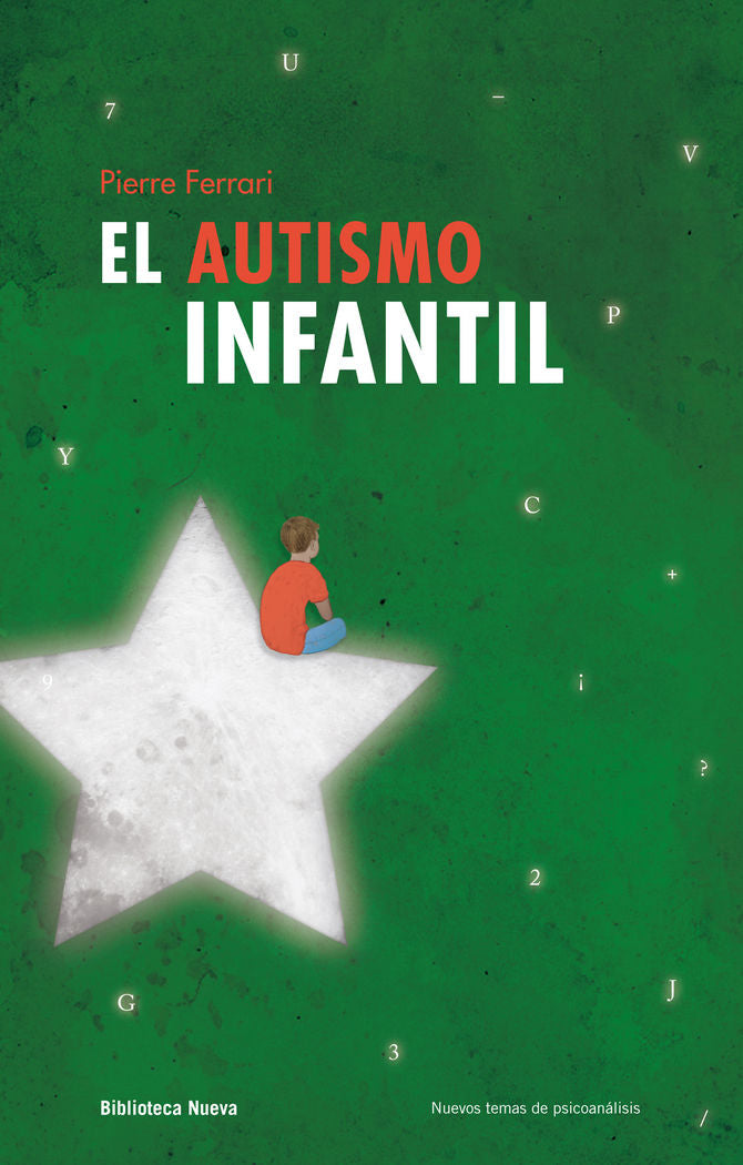El autismo infantil - 2ª edición, de FERRARI, PIERRE | portada del libro