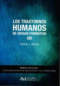 Los trastornos humanos de origen formativo (III), de García Cosín | portada del libro