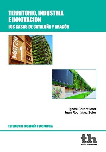 Territorio, Industria e Innovación, de Brunet Icart, Ignasi | portada del libro