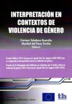 Interpretación en Contextos de Violencia de Género, de Carmen Toledano BuendíaMARIBEL DEL POZO | portada del libro