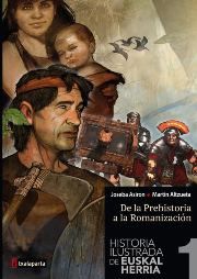 Historia ilustrada de Euskal Herria I, de Asiron Saez, Joseba | portada del libro
