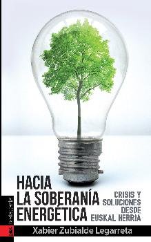 Hacia la soberanía energética, de Zubialde Legarreta, Xabier | portada del libro