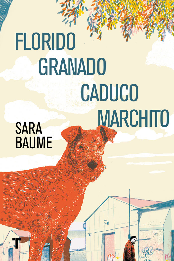 Florido granado caduco marchito, de Baume, Sara | portada del libro