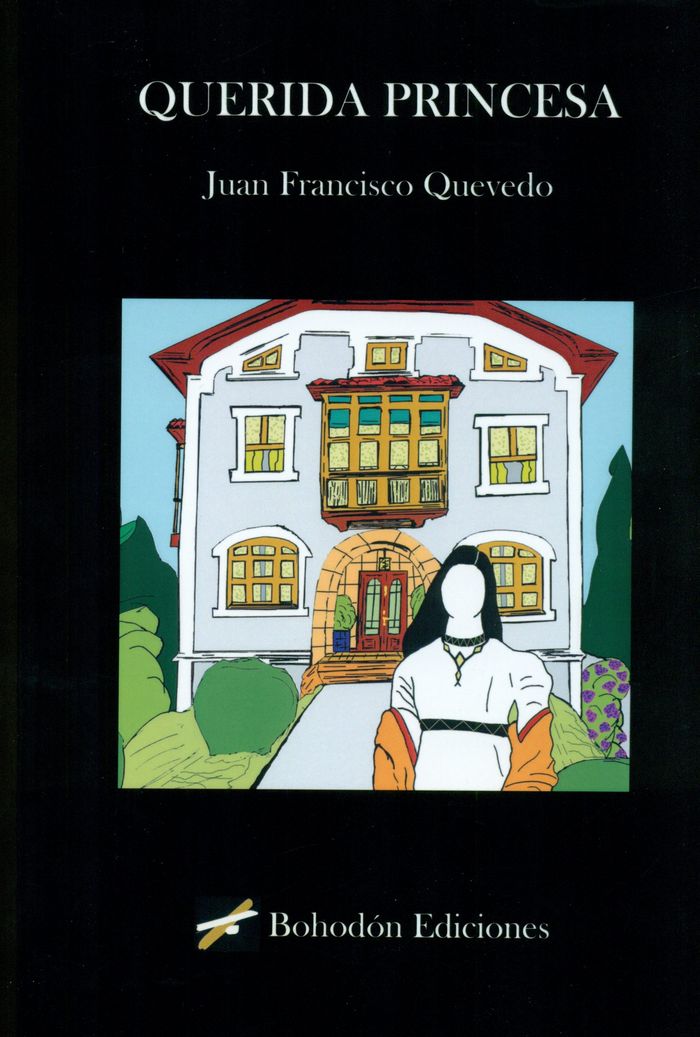 Querida princesa, de Francisco Quevedo, Juan | portada del libro