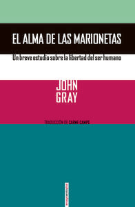 El alma de las marionetas, de Gray, John | portada del libro