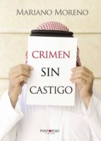 Crimen sin castigo, de MARIANO MORENO GIL | portada del libro