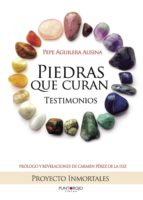 Piedras que curan, testimonios, de Pepe Aguilera Ausina | portada del libro